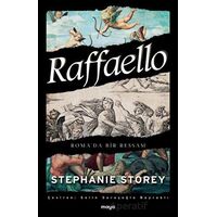 Raffaello - Roma’da Bir Ressam - Stephanie Storey - Maya Kitap