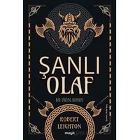 Şanlı Olaf - Robert Leighton - Maya Kitap