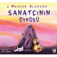 Sanatçının Öyküsü - Mazhar Alanson - Turkuvaz Çocuk