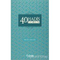 40 Hadis Yorum - İsmail Hakkı Ünal - Diyanet İşleri Başkanlığı