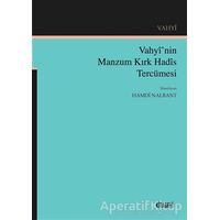 Vahyi’nin Manzum Kırk Hadis Tercümesi - Hamdi Nalbant - Kitabevi Yayınları