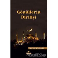 Gönüllerin Dirilişi - Mansur Moğol - Ravza Yayınları