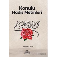 Konulu Hadis Metinleri - Mehmet Çetin - Ravza Yayınları