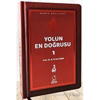 Yolun En Doğrusu - 1 - Mahmud Esad Coşan - Server Yayınları