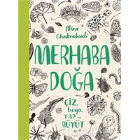 Merhaba Doğa - Nina Chakrabarti - MEAV Yayıncılık