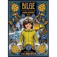 Bilge ve Zaman Makinesi - Yaren 2. Kitap - Tuba Şamlı Atilla - MEAV Yayıncılık