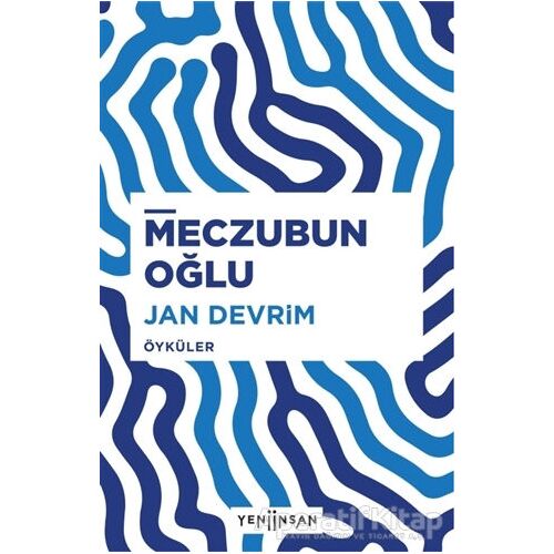 Meczubun Oğlu - Jan Devrim - Yeni İnsan Yayınevi