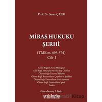 Miras Hukuku Şerhi - Sezer Çabri - On İki Levha Yayınları