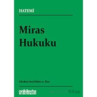 Miras Hukuku - Hüseyin Hatemi - On İki Levha Yayınları