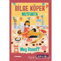 Bilge Köpek Mutfakta - Meg Rosoff - Tudem Yayınları