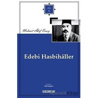 Edebi Hasbihaller - Mehmed Akif Ersoy - Sebilürreşad Yayınevi