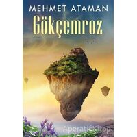 Gökçemroz - Mehmet Ataman - Cinius Yayınları