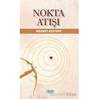 Nokta Atışı - Mehmet Boztepe - Çimke Yayınevi