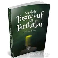 Sorularla Tasavvuf ve Tarikatlar - Mehmet Demirci - Mihrabad Yayınları