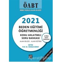 ÖABT 2021 Beden Eğitimi Öğretmenliği Konu Anlatımlı Soru Bankası - Mehmet Günay - Gazi Kitabevi