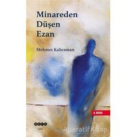 Minareden Düşen Ezan - Mehmet Kahraman - Hece Yayınları