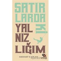 Satırlardaki Yalnızlığım - Mehmet Kaplan - Panu Kitap