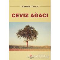 Ceviz Ağacı - Mehmet Kılıç - Can Yayınları (Ali Adil Atalay)