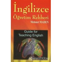 İngilizce Öğretim Rehberi - Mehmet Maden - Yeryüzü Yayınevi