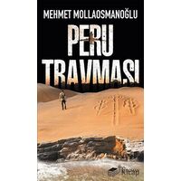 Peru Travması - Mehmet Mollaosmanoğlu - The Roman