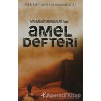 Atahunalp Urumgatlı’nın Amel Defteri - Mehmet Mollaosmanoğlu - Profil Kitap