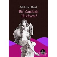 Bir Zambak Hikayesi - Mehmet Rauf - Sel Yayıncılık