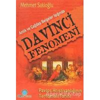 Antik ve Çağdaş Belgeler Işığında Davinci Fenomeni - Mehmet Sakioğlu - Ozan Yayıncılık