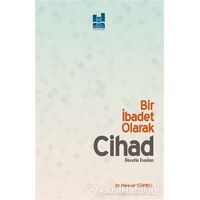 Bir İbadet Olarak Cihad - Mehmet Sürmeli - Mgv Yayınları