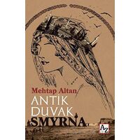 Antik Duvak Smyrna - Mehtap Altan - Az Kitap