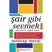 Şair Gibi Sevmek - Mehtap Meral - İnkılap Kitabevi