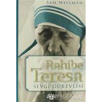 Rahibe Teresa Sevgi Görevlisi - Sam Wellman - Haberci Basın Yayın