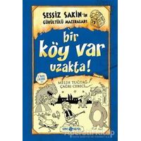 Bir Köy Var Uzakta! - Melih Tuğtağ - Genç Hayat