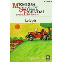 Kelepir -Memduh Şevket Esendal Bütün Eserleri 11 - Memduh Şevket Esendal - Bilgi Yayınevi