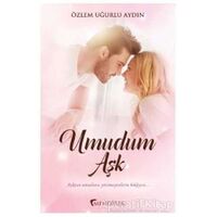 Umudum Aşk - Özlem Uğurlu Aydın - Mendirek Yayıncılık