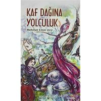 Kaf Dağına Yolculuk - Mehmet Emin Ulu - Meneviş Yayınları