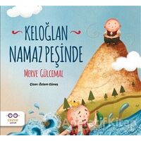 Keloğlan Namaz Peşinde - Merve Gülcemal - Cezve Çocuk