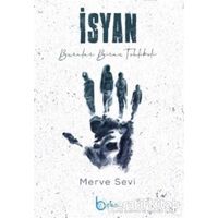 İsyan - Merve Sevi - Beka Yayınları