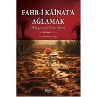 Fahr-i Kainata Ağlamak (Peygamber Mersiyeleri) - Mahmut Üstün - Rumi Yayınları