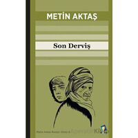Son Derviş - Metin Aktaş - Dara Yayınları