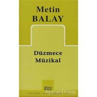 Düzmece Müzikal - Metin Balay - Mitos Boyut Yayınları