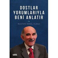 Dostlar Yorumlarıyla Beni Anlatır - M. Kemal Yılmaz - Tebeşir Yayınları