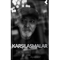 Karşılaşmalar - Metin Fındıkçı - Klaros Yayınları