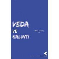 Veda ve Kalıntı - Metin Fındıkçı - Klaros Yayınları