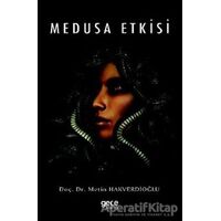 Medusa Etkisi - Metin Hakverdioğlu - Gece Kitaplığı