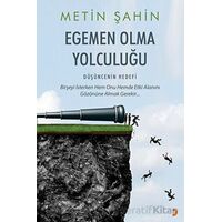 Egemen Olma Yolculuğu - Metin Şahin - Cinius Yayınları