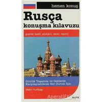 Rusça Konuşma Kılavuzu - Metin Yurtbaşı - Alfa Yayınları