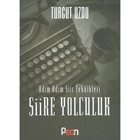 Adım Adım Şiir Teknikleri Şiire Yolculuk Peon Kitap