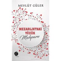 Mezarlıktaki Yüzük Mahpare - Mevlüt Güler - Herdem Kitap