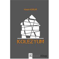 Kolezyum - Hüseyin Acarlar - Çizge Yayınevi