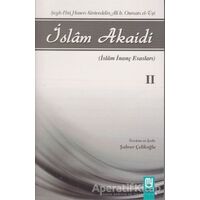 İslam Akaidi Cilt: 2 - Şeyh Ebu Hasen Siraceddin Ali b. Osman el-Uşi - Marifet Yayınları